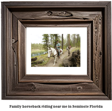 family horseback riding near me in Seminole, Florida